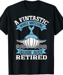 A Fintastic Whale Watching Guide Just Retired | Cetacean T-Shirt
