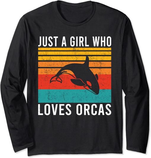 Just a Girl who loves Orcas Whale Long Sleeve T-Shirt