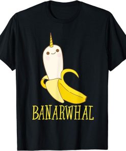 Banarwhal | Cool Awesome Orca Banana Lover Gift T-Shirt