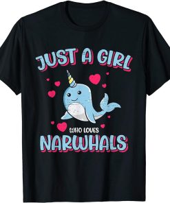 Just A Girl Who Loves Narwhals - Orca Narwhal T-Shirt